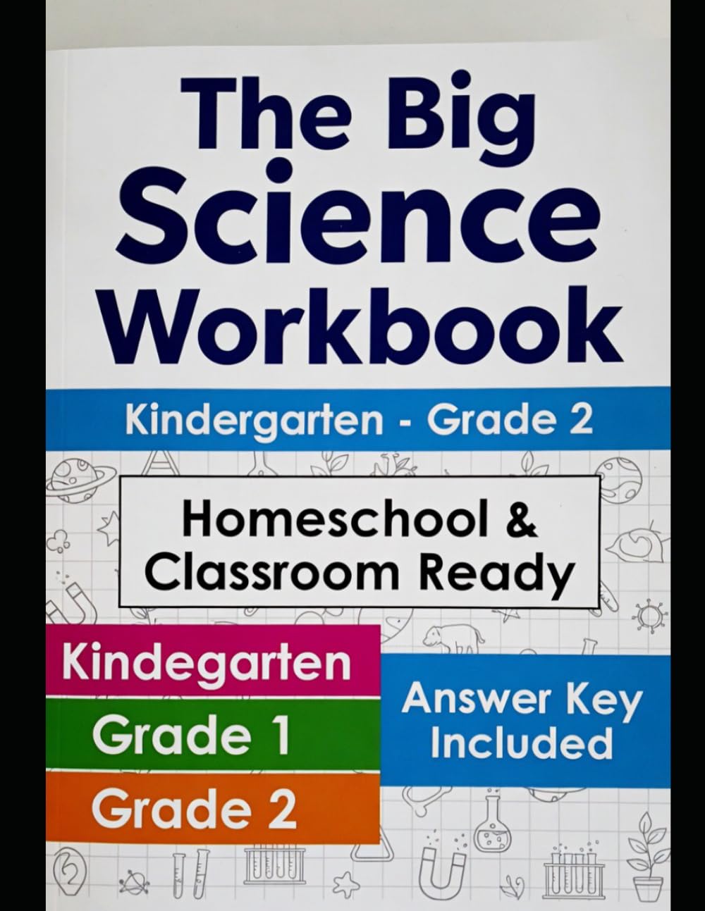 The Big Science Workbook: Kindergarten–Grade 2