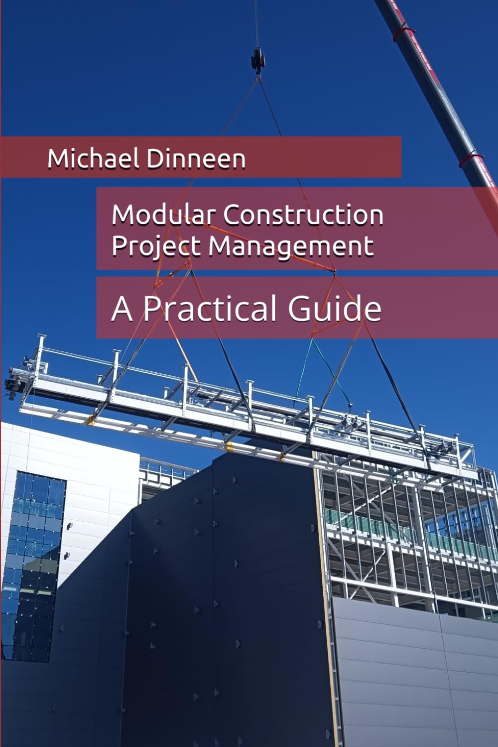 Modular Construction Project Management: A Practical Guide