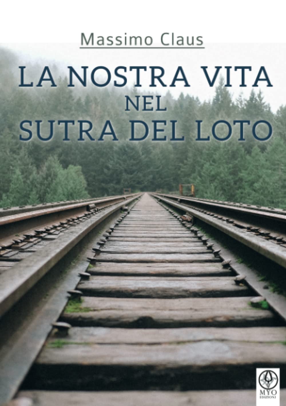 La nostra vita nel Sutra del Loto