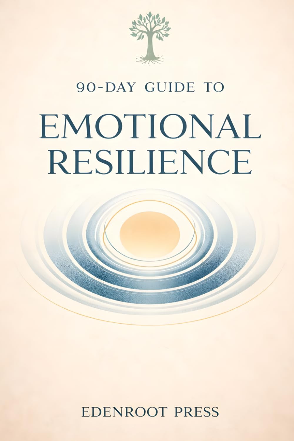 90-Day Guide to Emotional Resilience: Mastering Your Mind with Stoic Strategies (The 90-Day Stoic Mastery Series)