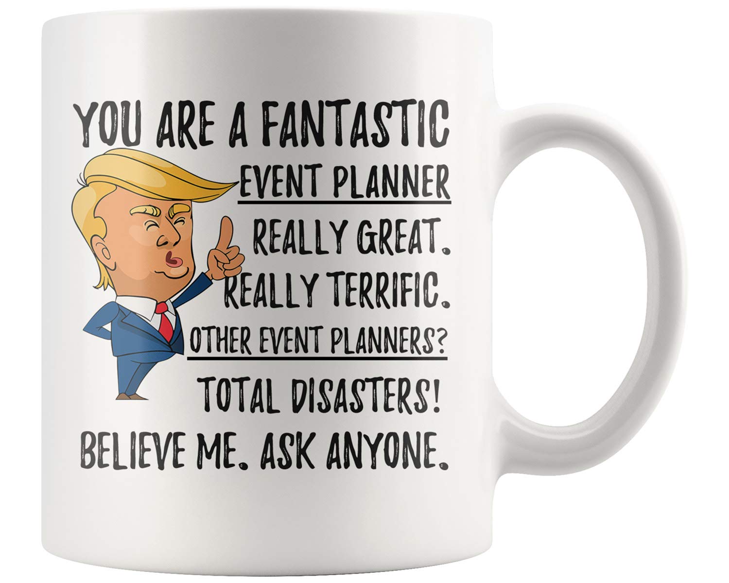 freedomlook Funny Fantastic Event Planner Coffee Mug, Event Planner Trump Gags, Event Planner Ever Birthday (15 oz)