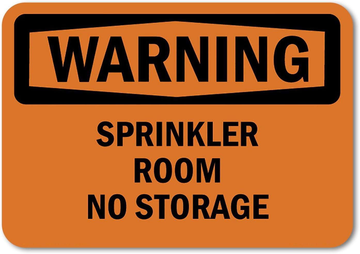 Sprinkler Room No Storage ANSI Warning Rust Free Aluminum Sign - Durable Decor with Pre-Drilled Holes for Home Garage, Workplace - 16x12 Inch​