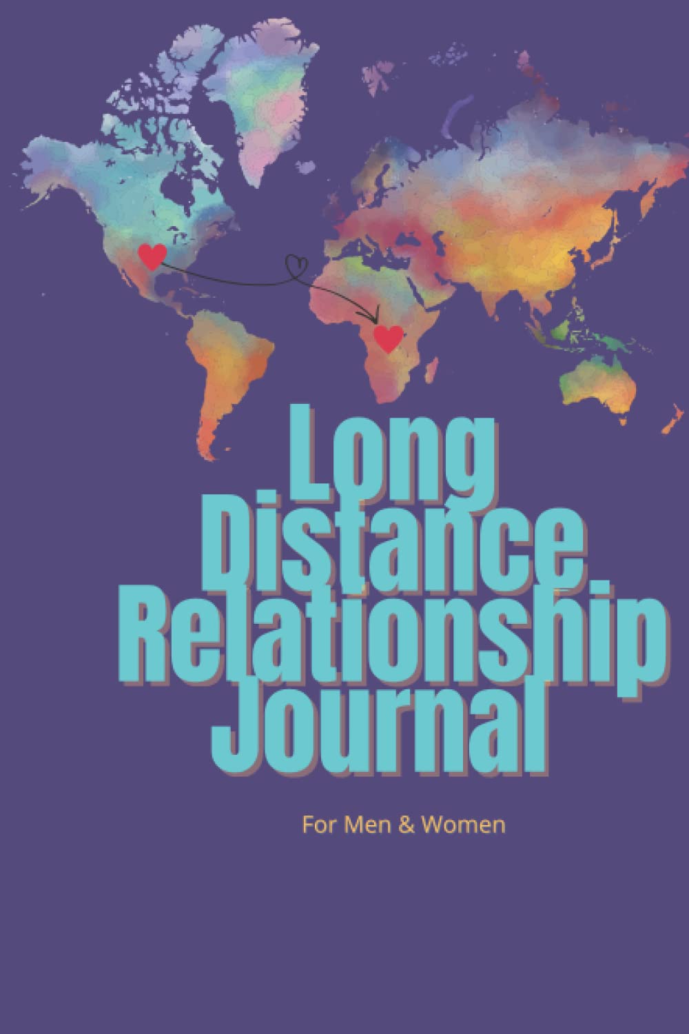 Long Distance Relationship Journal For Men & Women