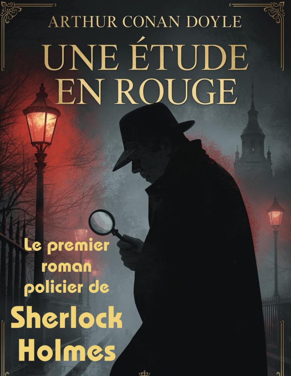 Une Étude en Rouge (Édition française): Le premier roman policier de Sherlock Holmes