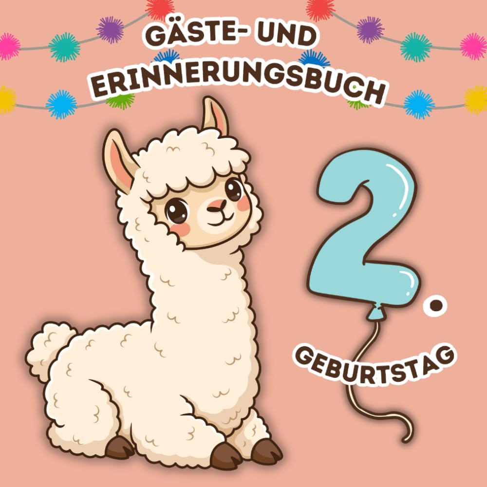 Mein 2. Geburtstag: Gästebuch und Erinnerungsbuch für den Kindergeburtstag