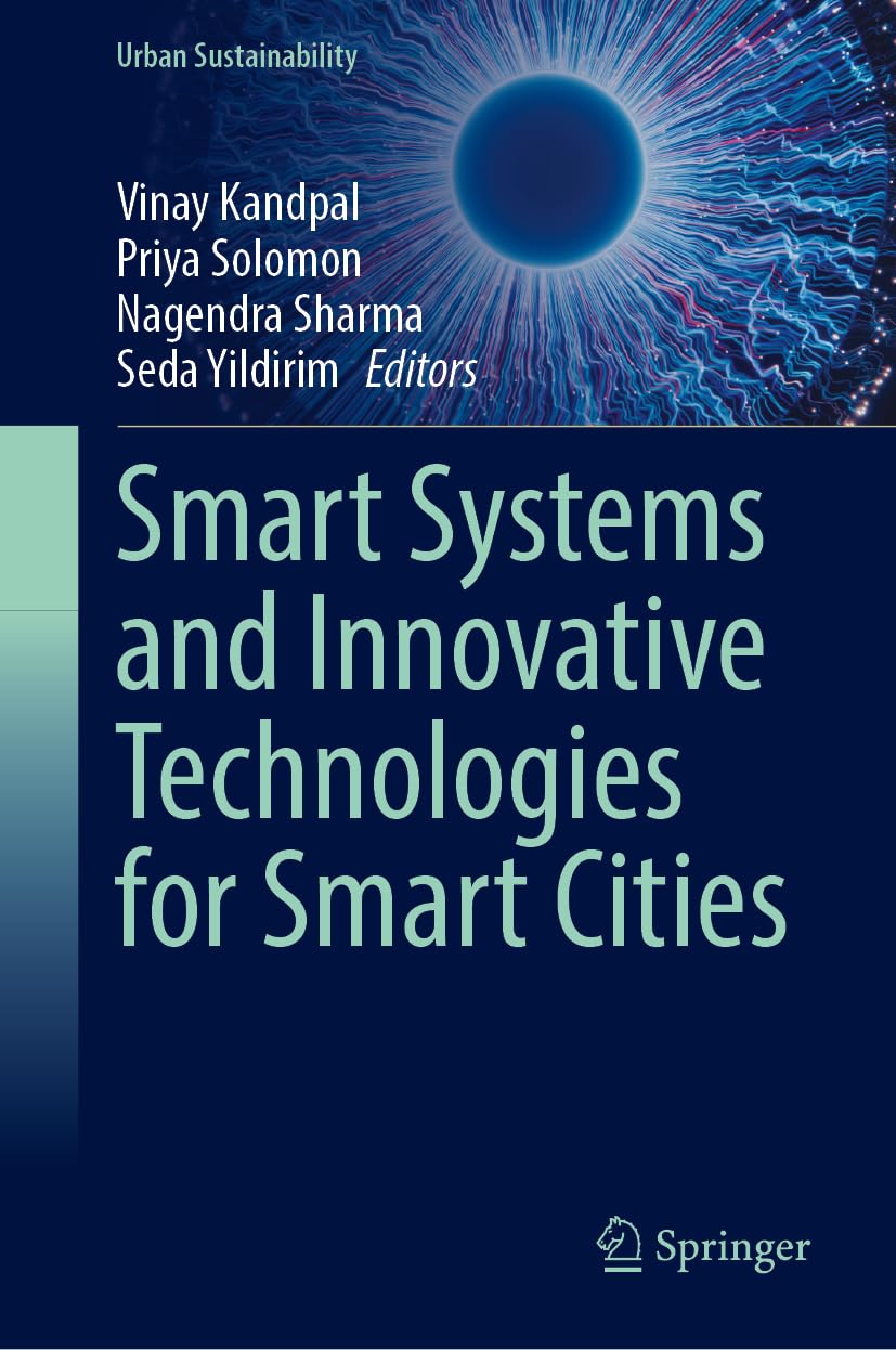 Smart Systems and Innovative Technologies for Smart Cities (Urban Sustainability)