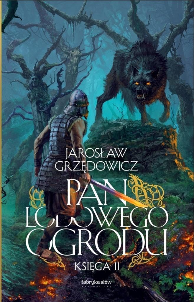 Pan Lodowego Ogrodu Księga 2