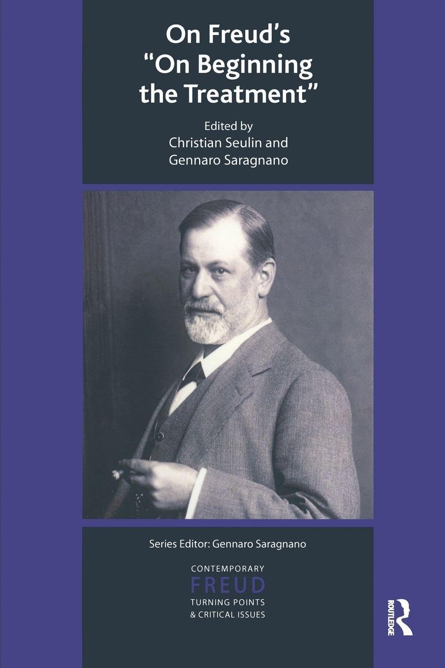 On Freud's On Beginning the Treatment (The International Psychoanalytical Associ