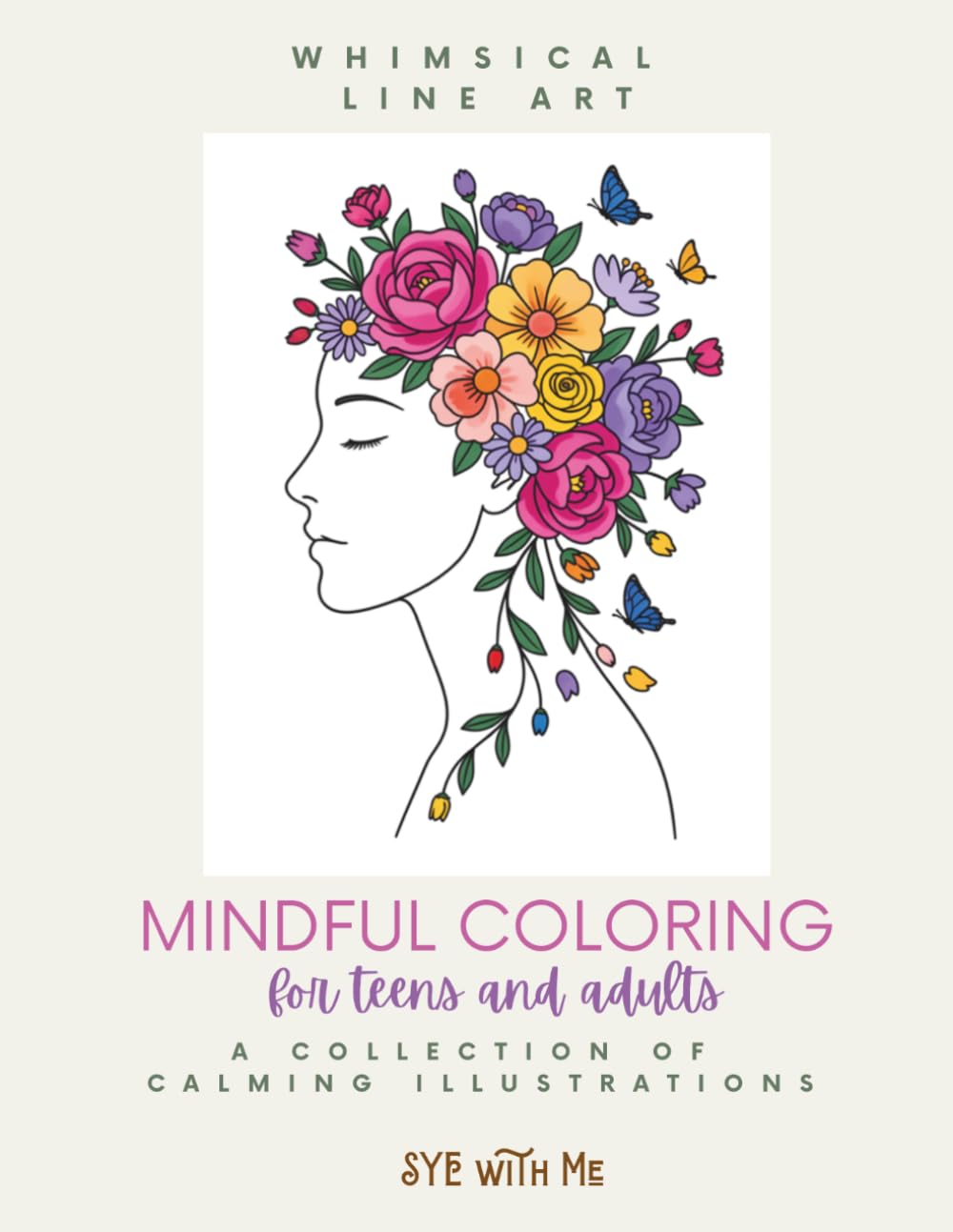 Mindful Coloring for Teens and Adults: A Collection of Calming Illustrations