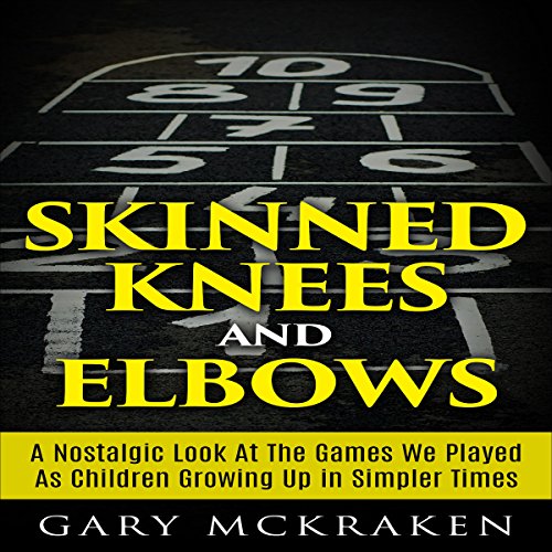Skinned Knees and Elbows : Gary McKraken episode artwork