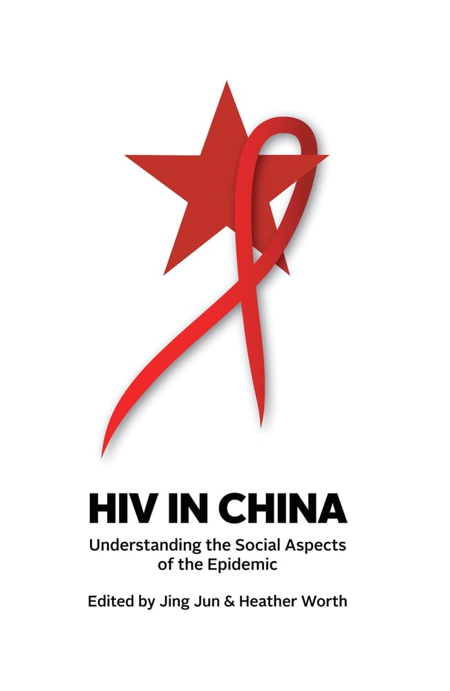 Buy HIV in China: Understanding the Social Aspects of the Epidemic — BookShops.in