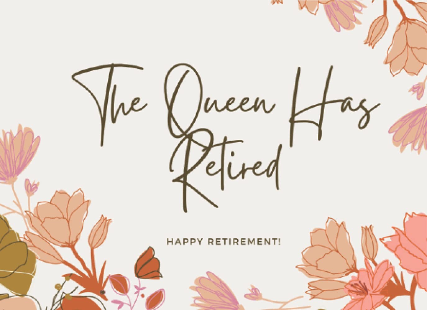 The Queen Has Retired Guestbook: Retirement Guestbook, Leaving Work Signing Book, Retiring Gift For Men, Women, Workers Keepsake Memory Journal