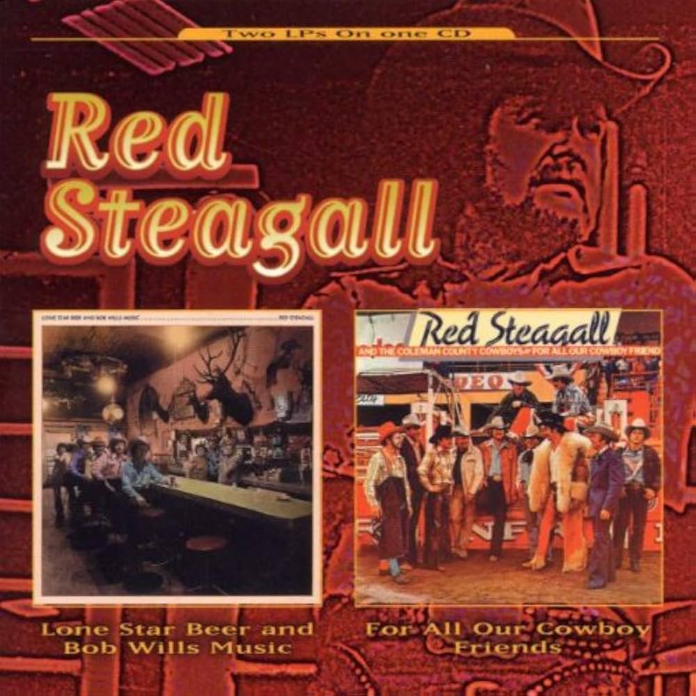 Steagall, Red - Lone Star Beer and Bob Wills Music / For All