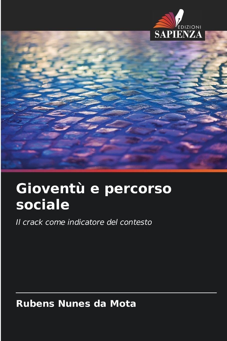 Gioventù e percorso sociale: Il crack come indicatore del contesto