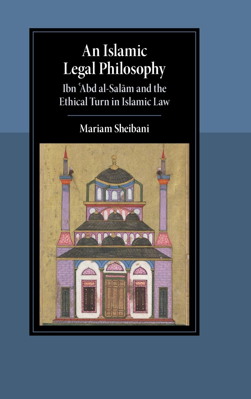 An Islamic Legal Philosophy - 9781009588461