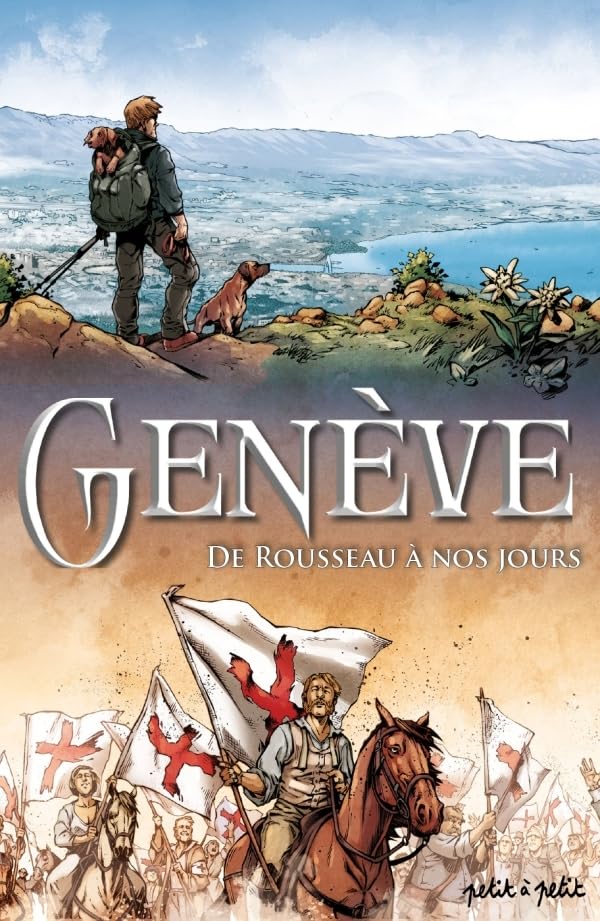 Genève Tome 2, De Rousseau jusqu'à nous jours.