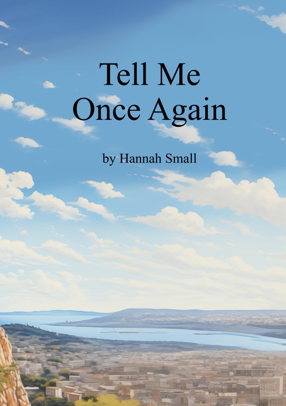 Tell Me Once Again