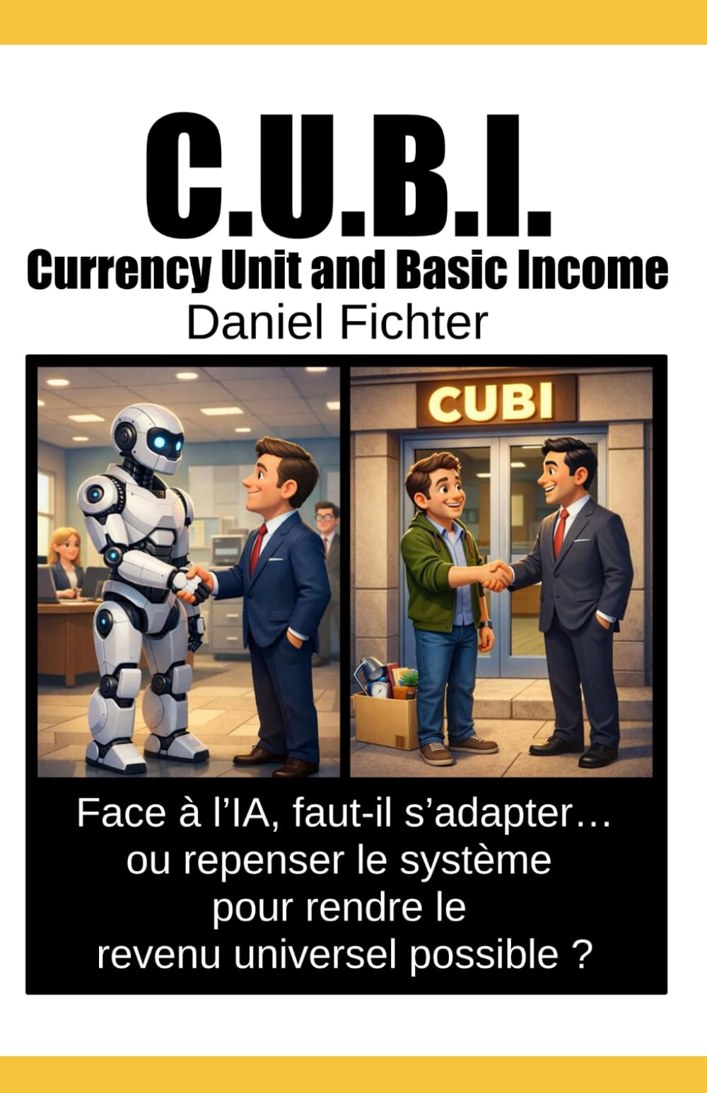 C.U.B.I.: Face à l’IA, faut-il s’adapter… ou repenser le système pour rendre le revenu universel possible ?