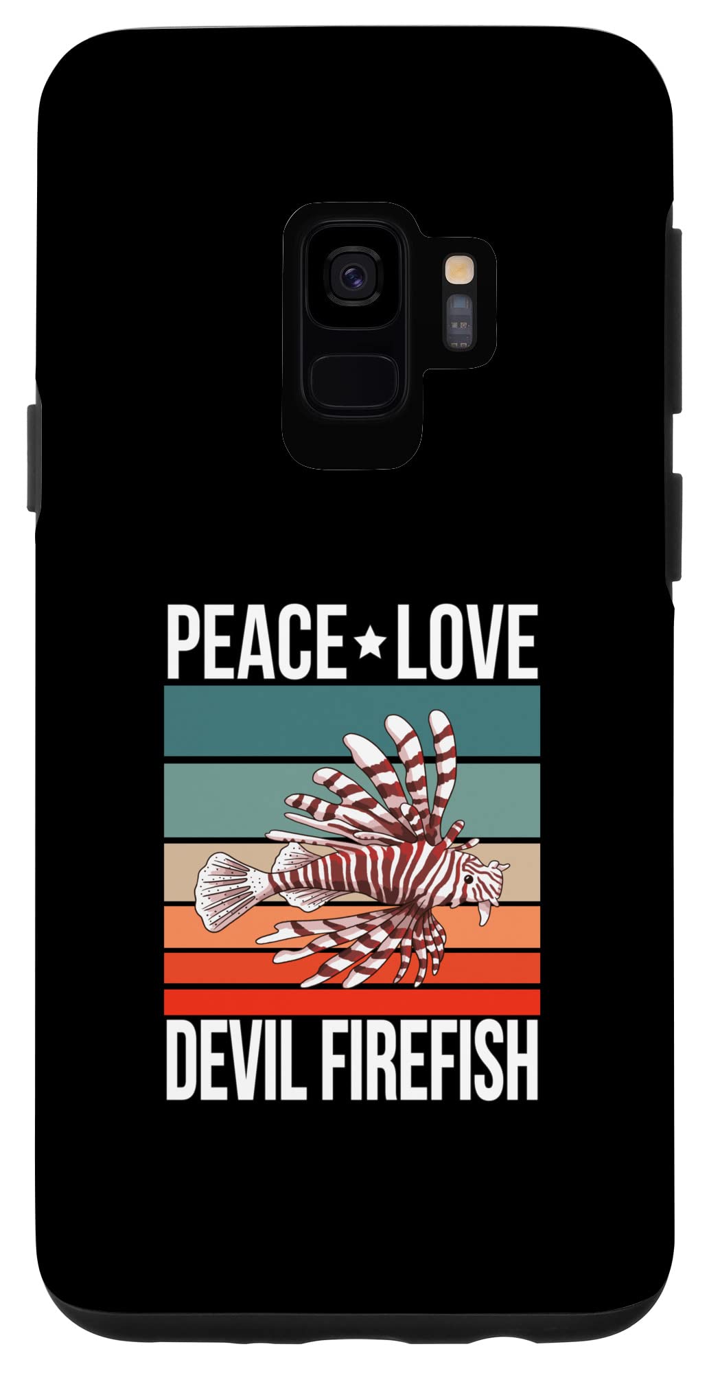 Galaxy S9 Peace Love Devil Firefish Quote Retro Fish Aquarium Owner Case