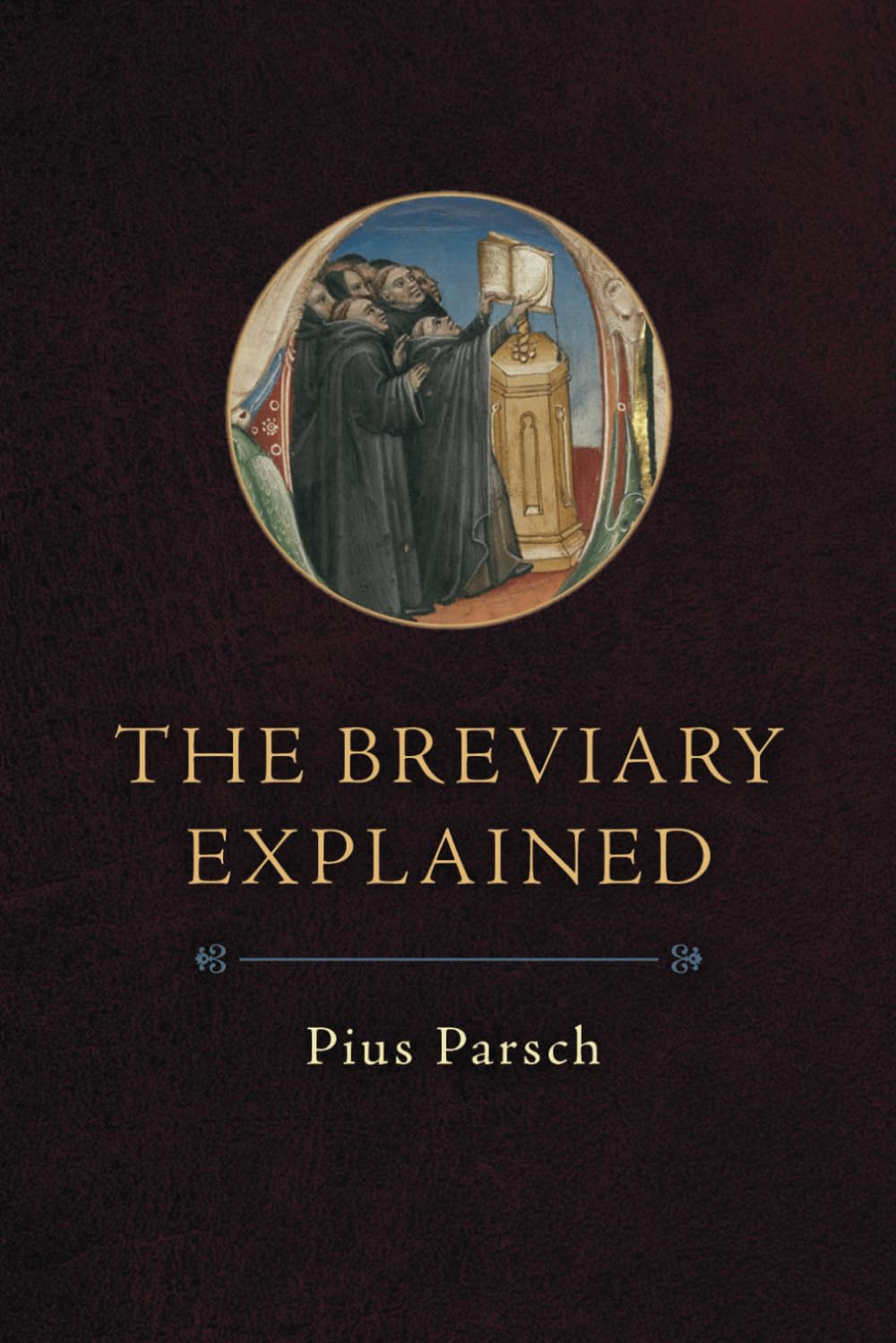 The Breviary Explained