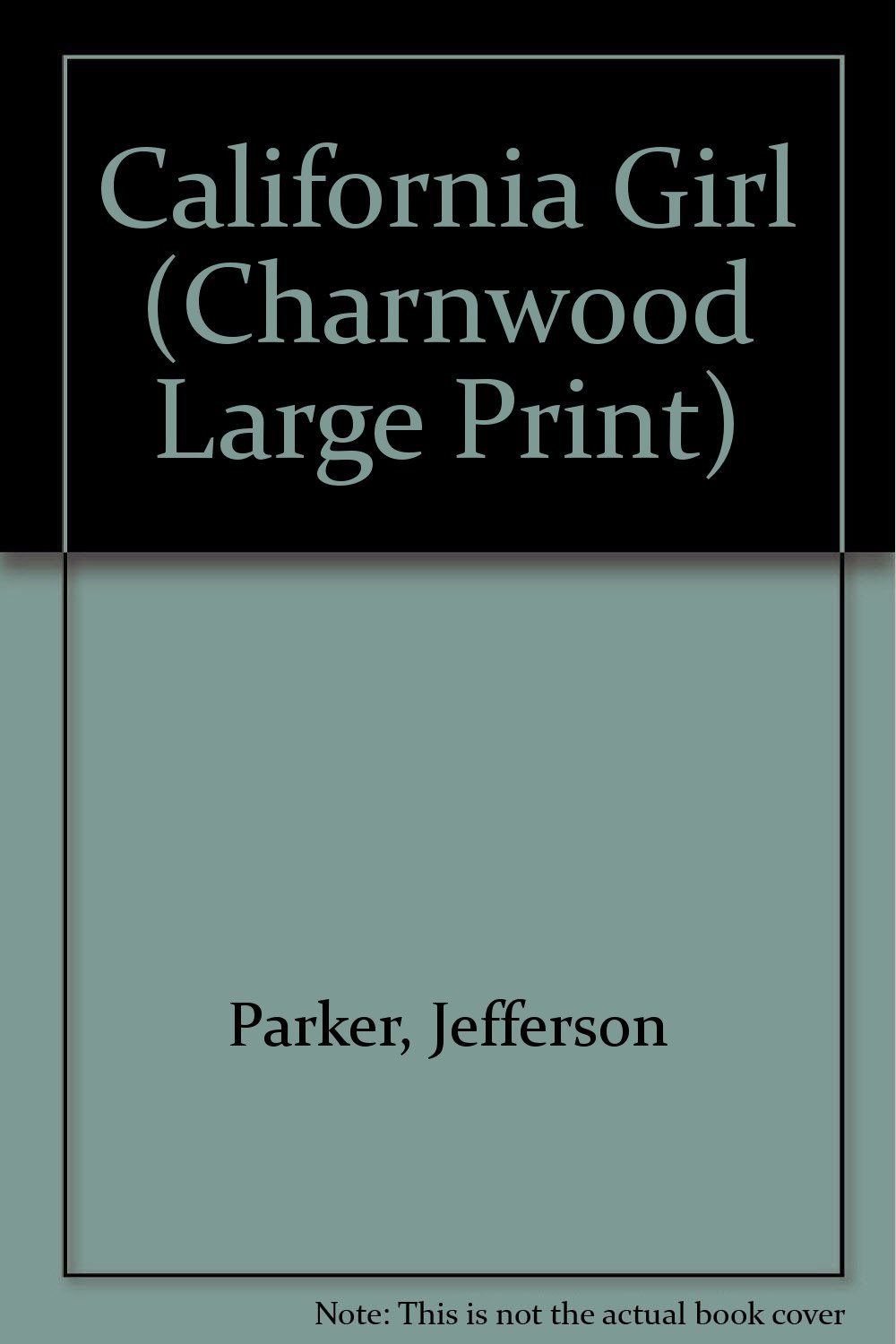 Buy California Girl (Charnwood Large Print) — BookShops.in