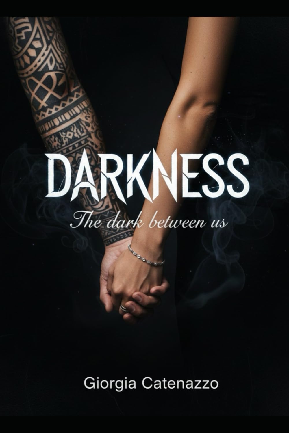 DARKNESS: The Dark Between Us