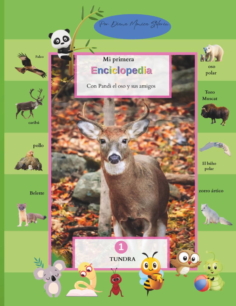 Mi primera Enciclopedia Con Pandi el oso y sus amigos: TUNDRA