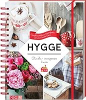 Hygge - Glücklich im eigenen Heim: Gemütliches Wohnen, Geselligkeit & Genuss wie bei den Dänen 3625179865 Book Cover