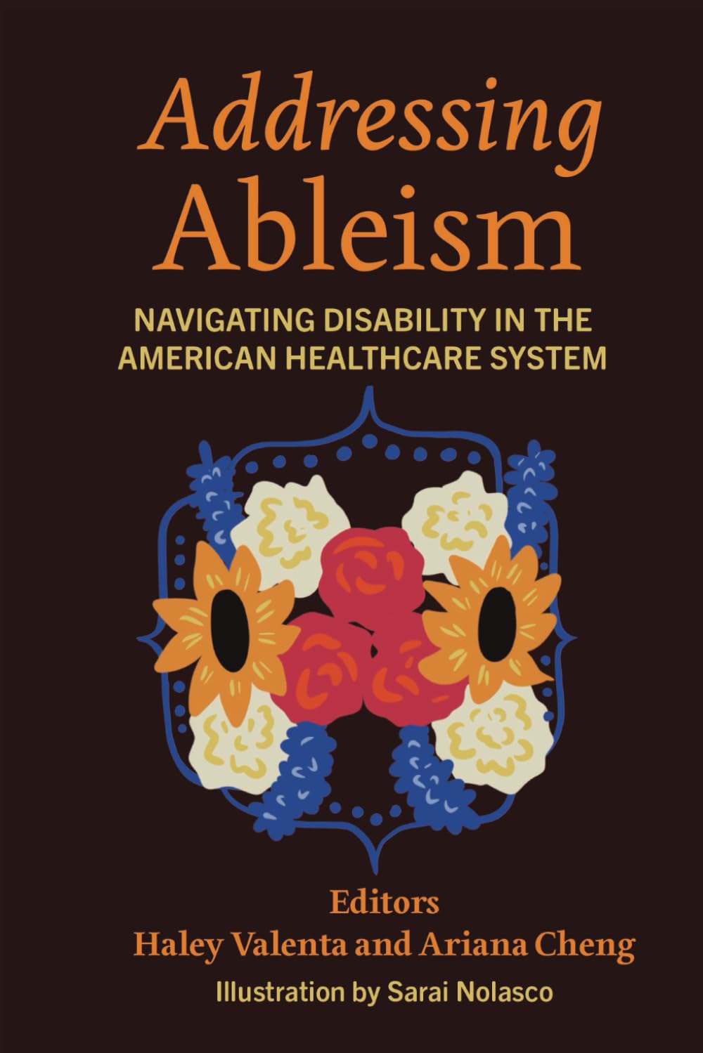 Addressing Ableism: Navigating Disability in the American Healthcare System