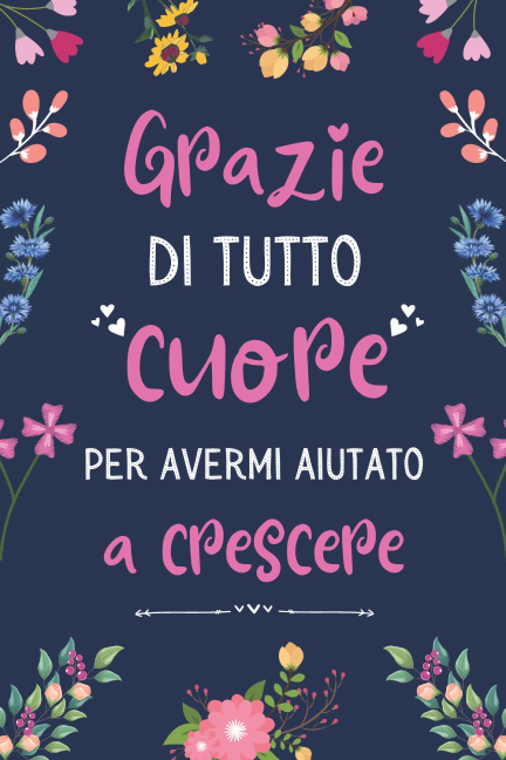 Grazie di tutto cuore Quaderno Appunti A5 Regalo Maestra Fine Anno