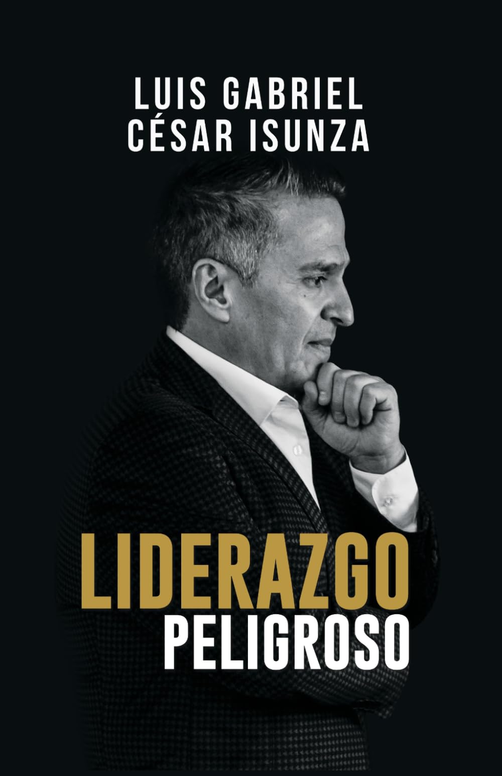 Liderazgo Peligroso