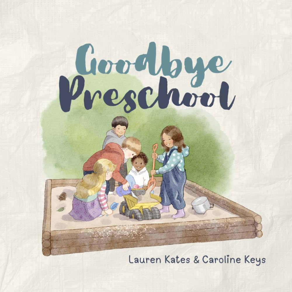 Goodbye Preschool