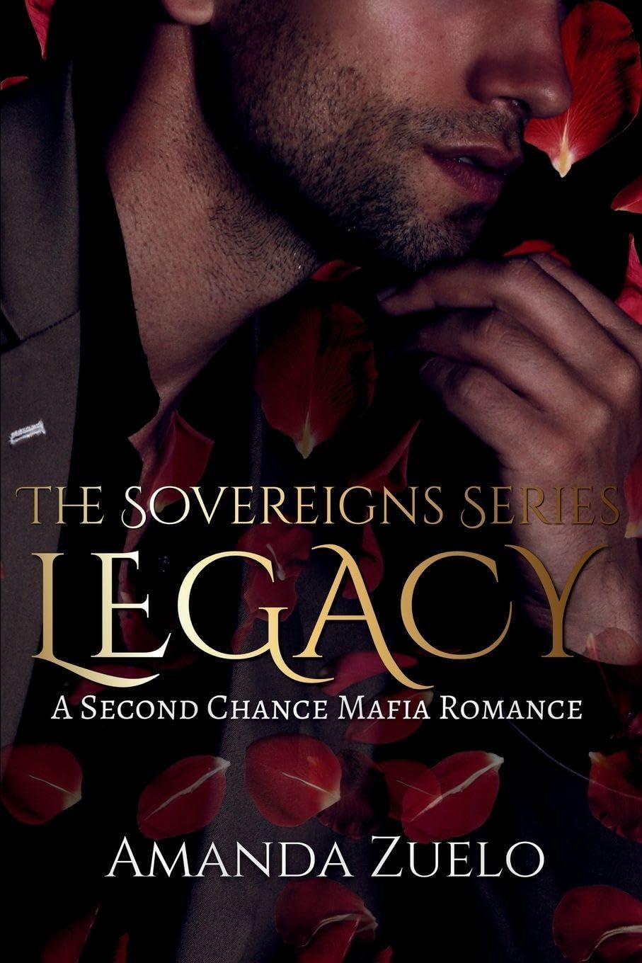 Legacy: A Second Chance Mafia Romance: 2 (Sovereigns)