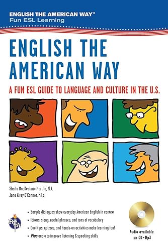 English the American Way: A Fun ESL Guide to Language &amp; Culture in the U.S. w/Audio CD &amp; MP3 (English as a Second Language Series)