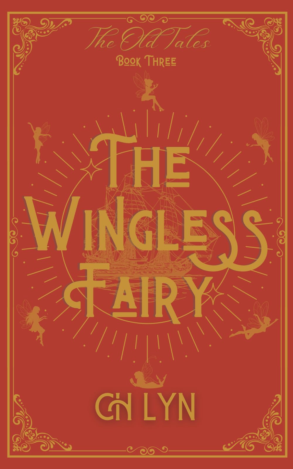 The Wingless Fairy (The Old Tales)