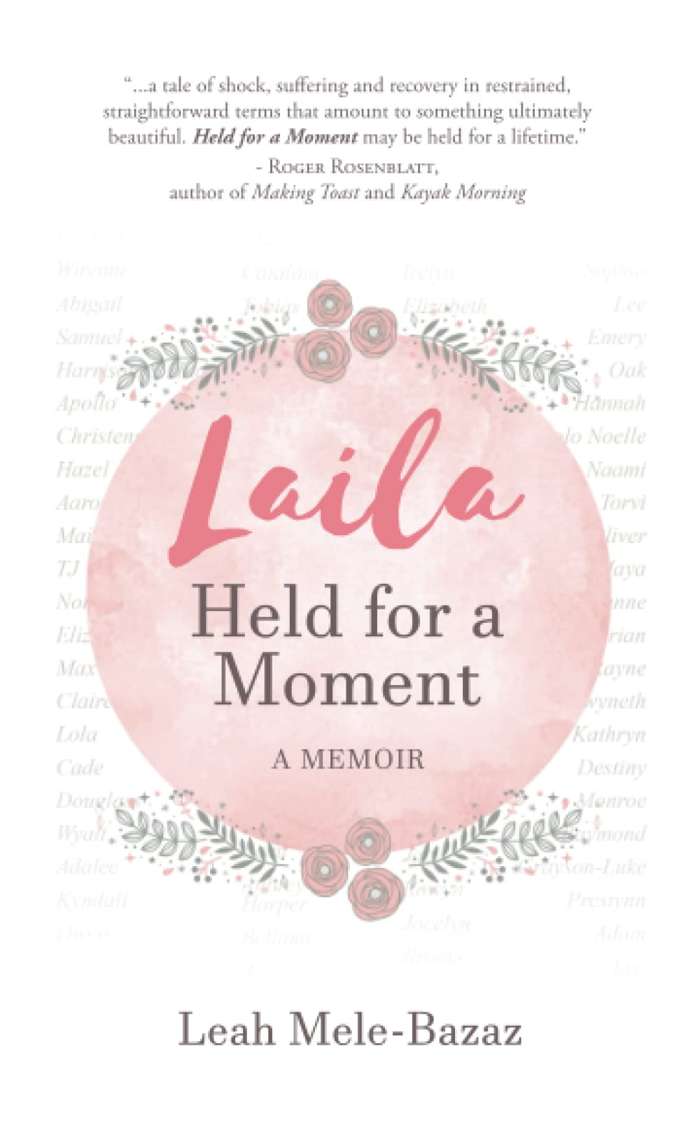 LAILA: Held for a Moment: A Memoir