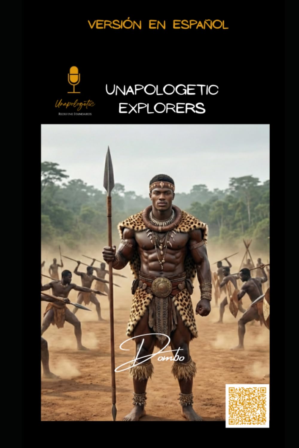 Spanish Dombo: Unapologetic, Redefine Standards (Spanish Unapologetic Explorers)