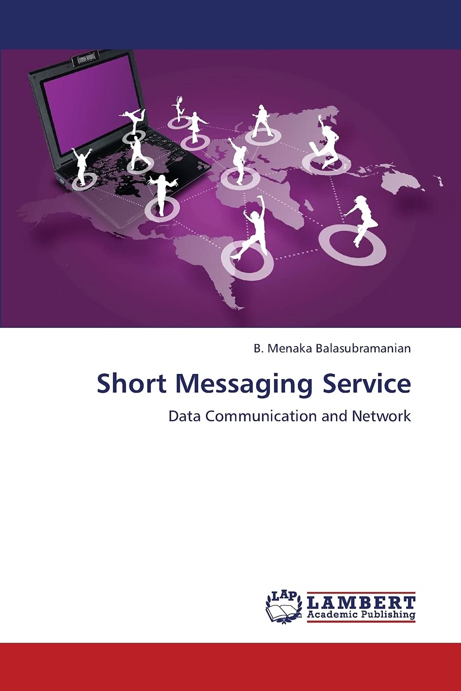 Short Messaging Service: Data Communication and Network