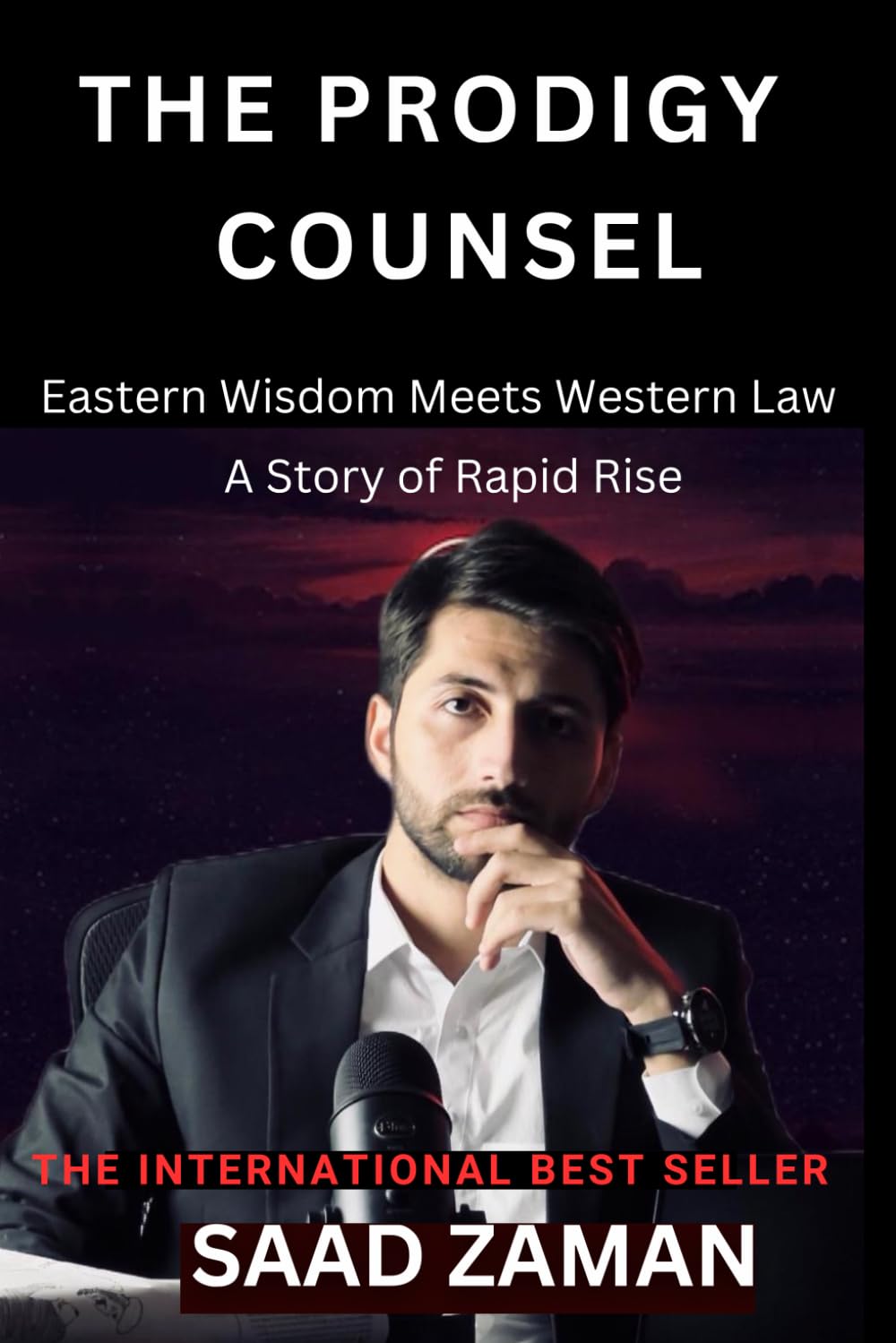 THE PRODIGY COUNSEL: One Young Lawyer's Journey from Courtroom Rookie to Legal Legend