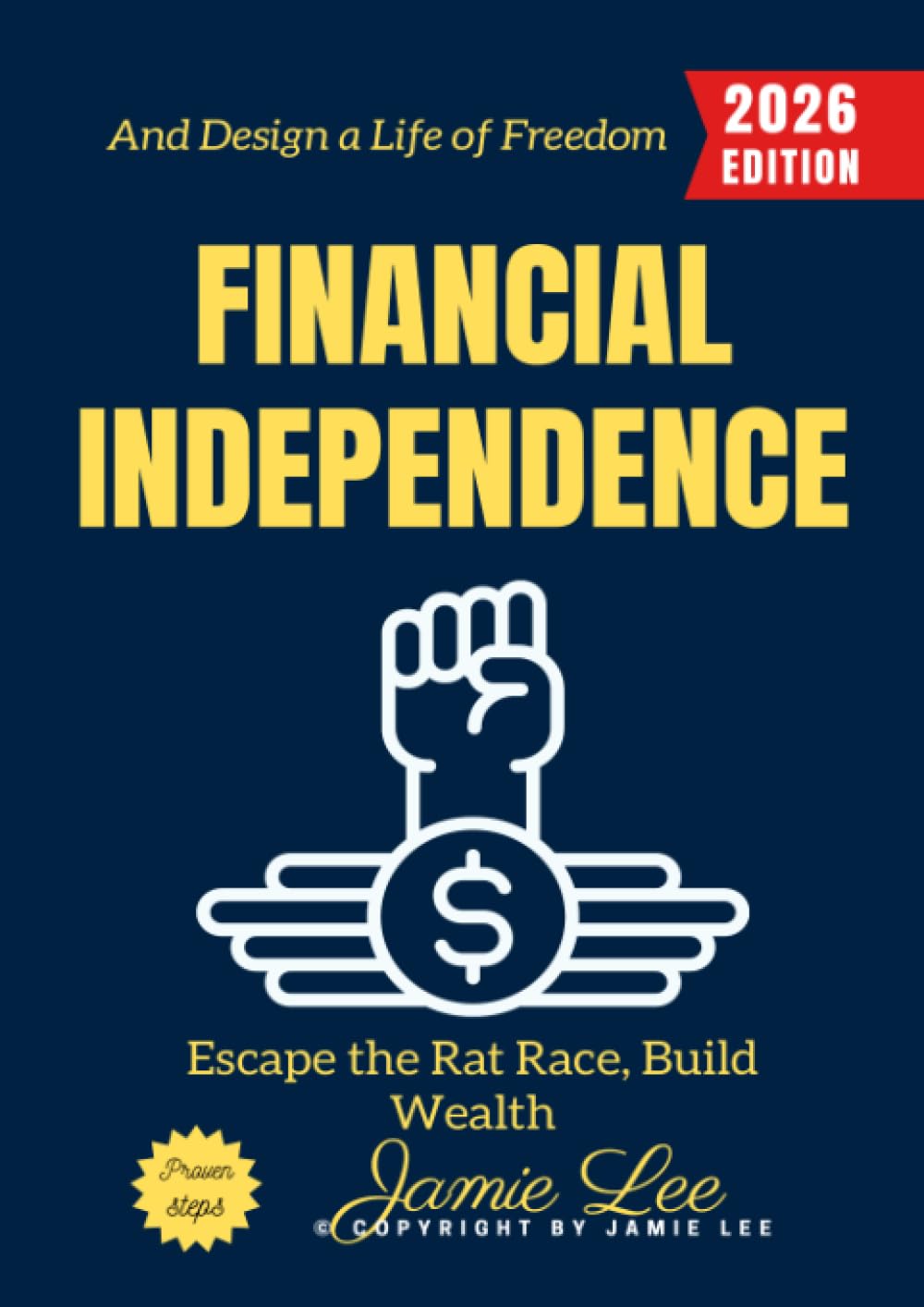 Financial Independence:: Escape the Rat Race, Build Wealth, and Design a Life of Freedom