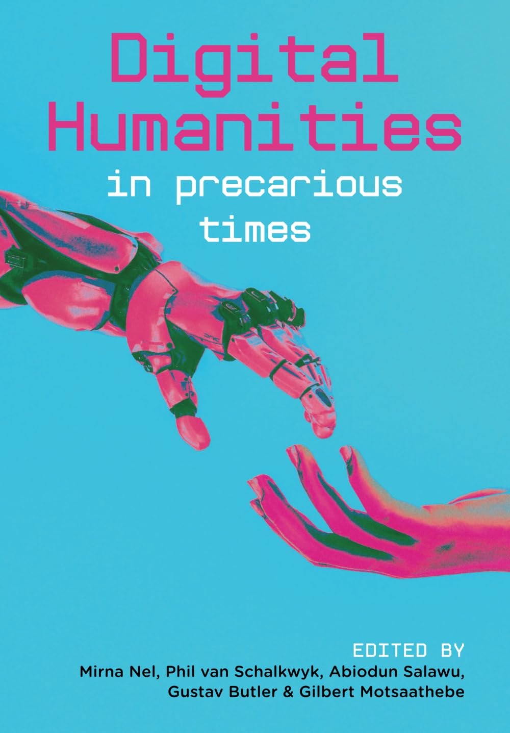 Digital Humanities in precarious times