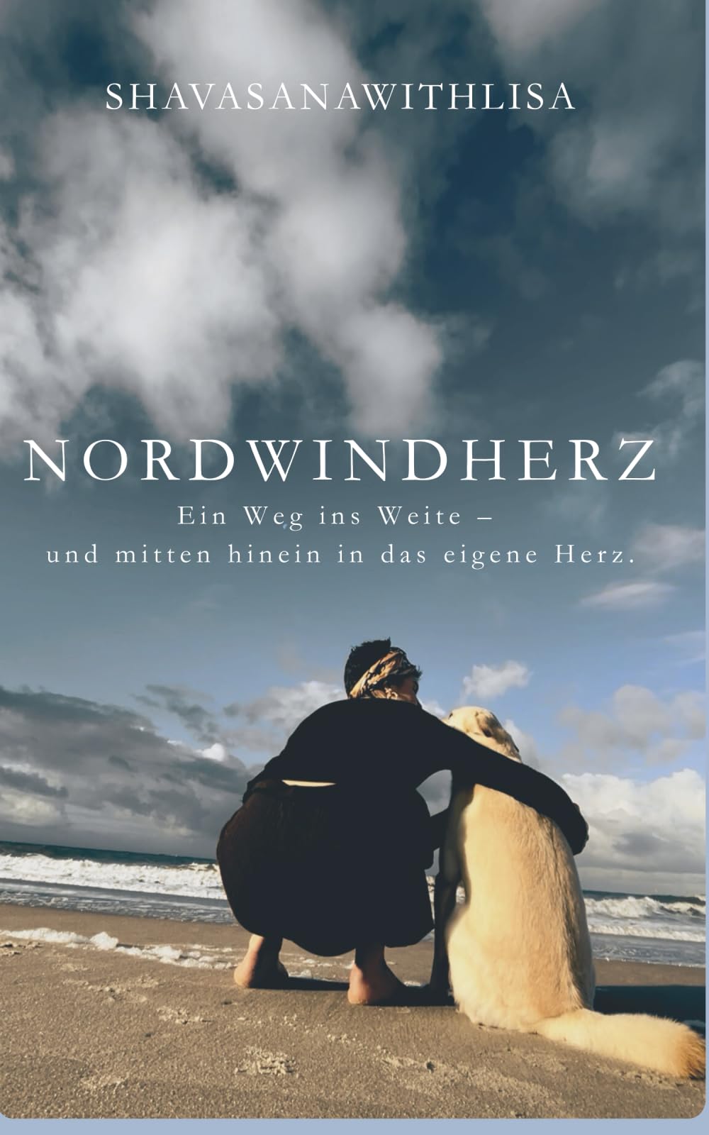 Nordwindherz: Ein poetischer Gegenwartsroman über Heilung, Selbstannahme und die leise Kraft des Loslassens