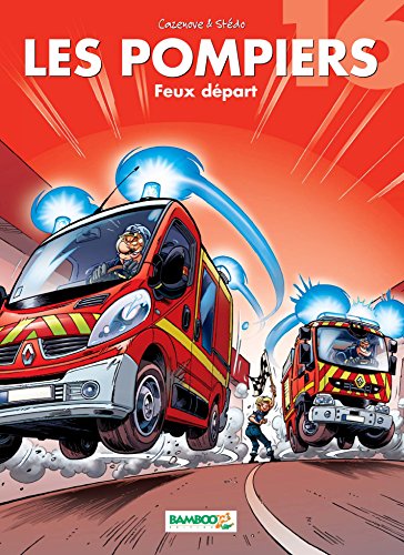 Télécharger Les Pompiers: Feux départ Livre PDF Gratuit