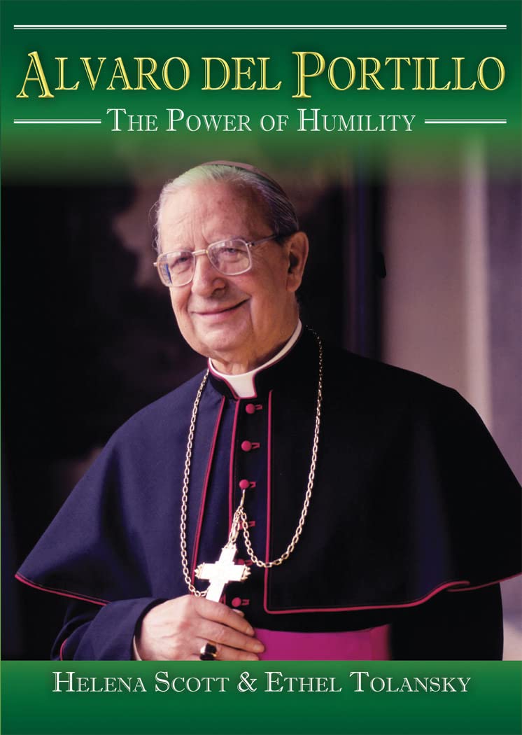 Buy Alvaro del Portillo: The Power of Humility (Biographies) — BookShops.in