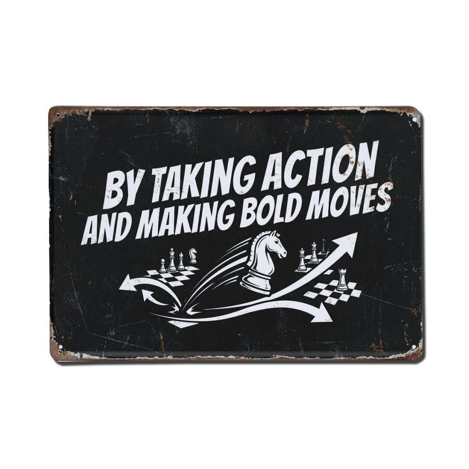 Taking Action Making Moves Retro Motivational Slogans Metal Tin Sign Plaque Wall Decor for Cafe, Club Bar, Office, Home Garden Metal Poster 8x12Inch