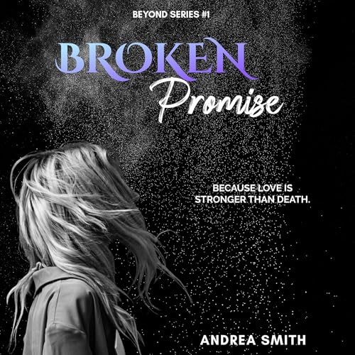 Broken Promise Audiolivro Por Andrea Smith capa