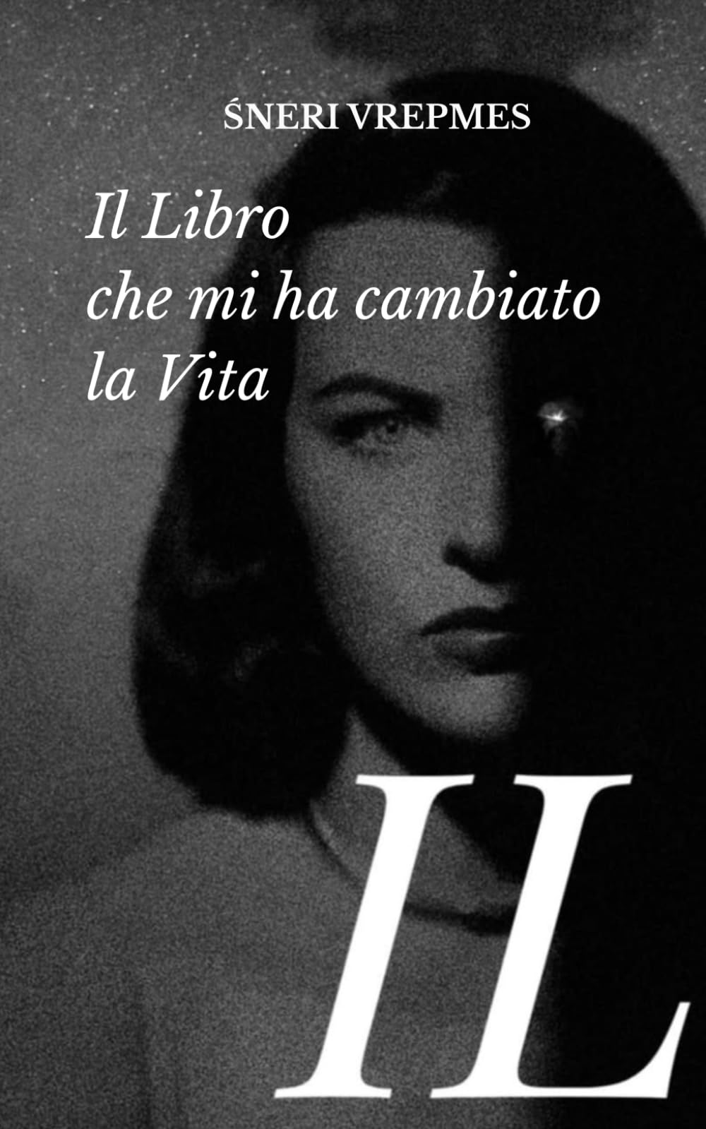 Il Libro che mi ha cambiato la Vita