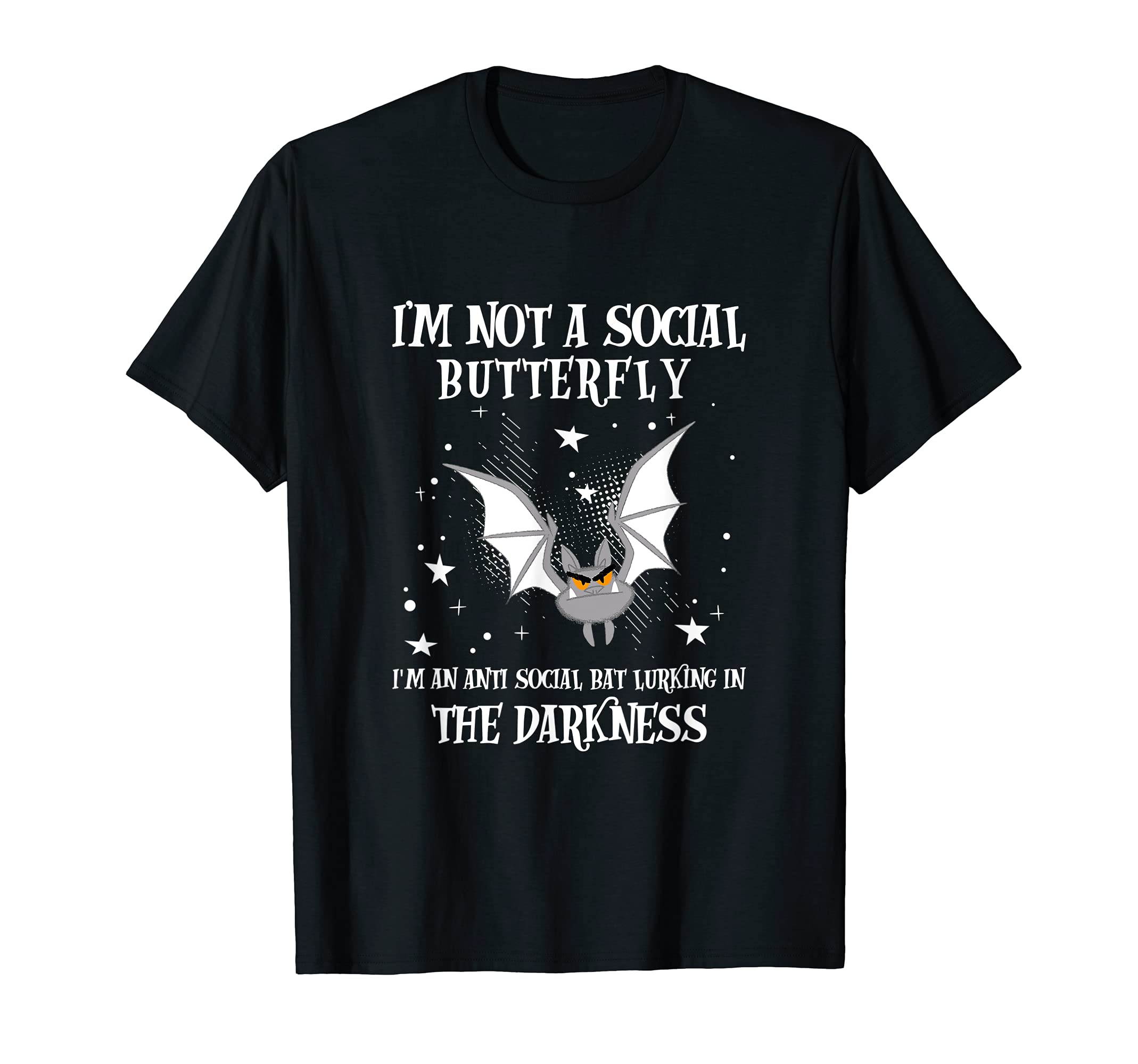 The Introvert's Cave - Geek Accessories And GiftsI'M Not A Social Butterfly I'M An Antisocial Bat Funny Gift T-ShirtOEKO-TEX STANDARD 100