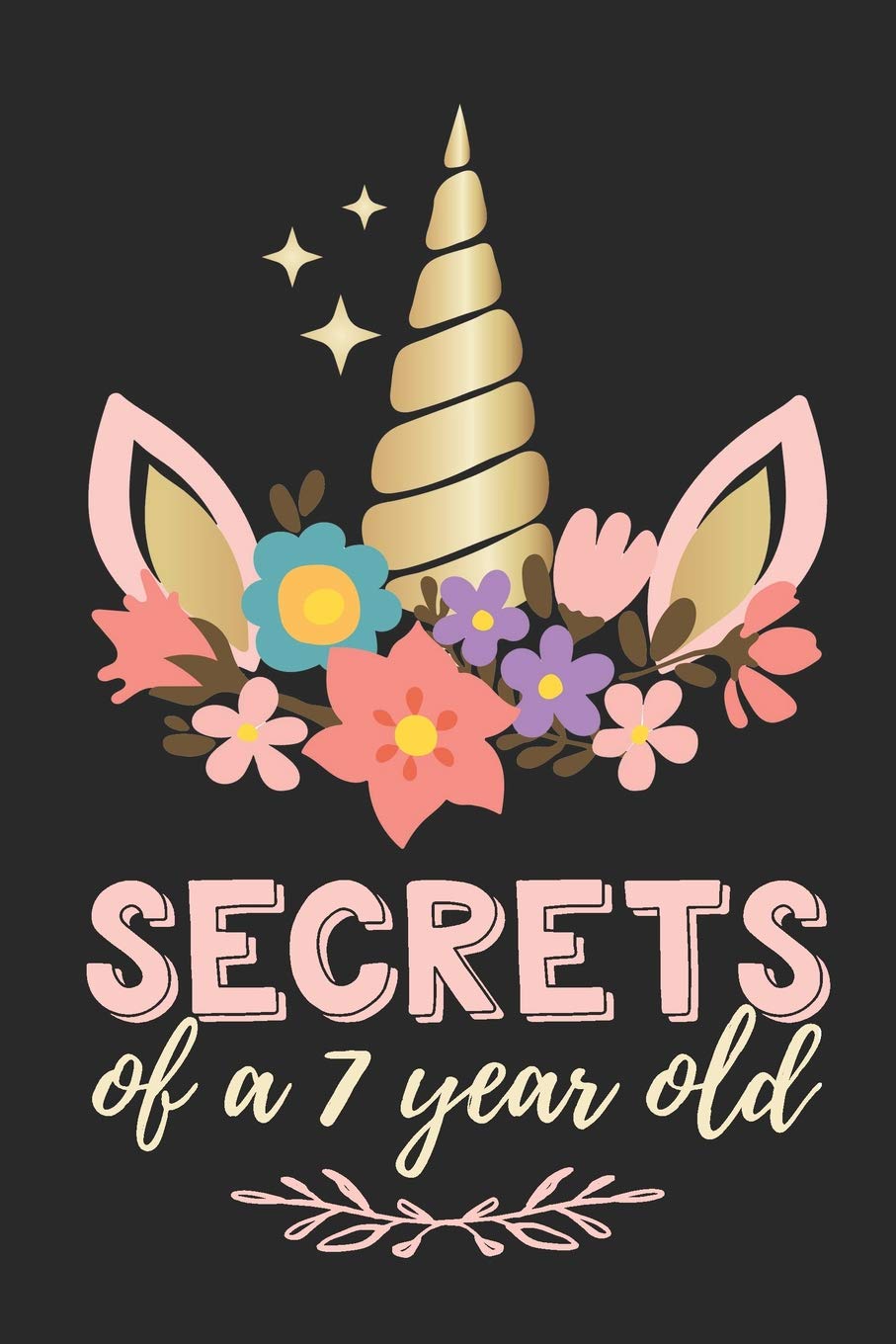 Secrets Of A 7 Year Old: Unicorn Composition Book Blank Lined Notebook Journal Diary