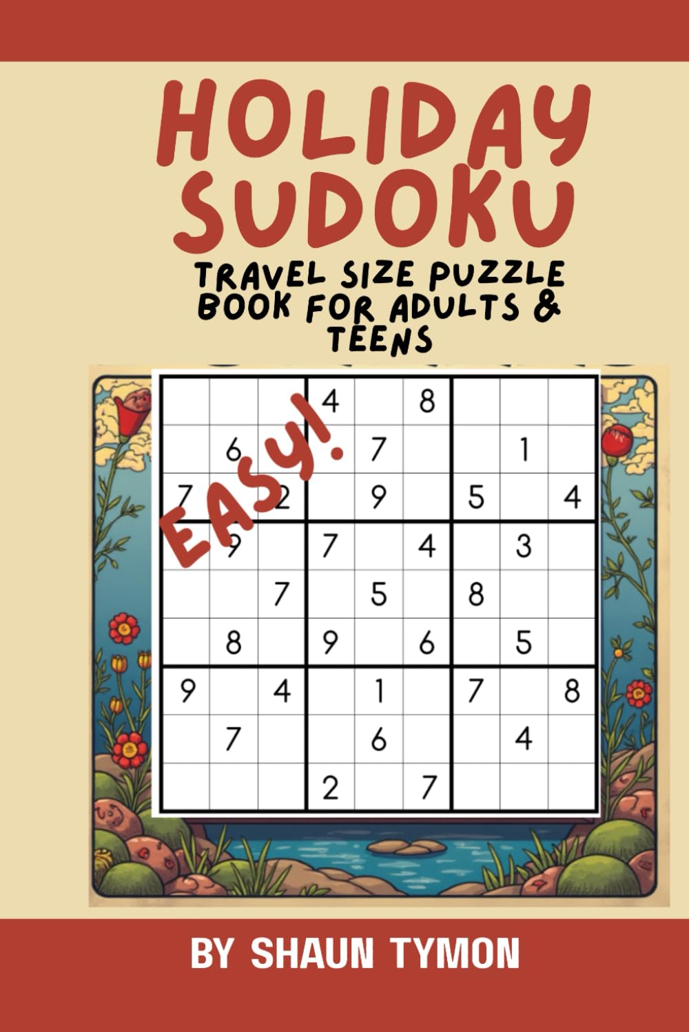 Holiday Sudoku: Travel Size Puzzle Book for Adults & Teens